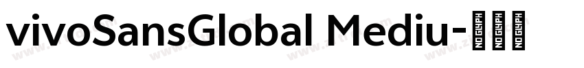 vivoSansGlobal Mediu字体转换 vivoSansGlobal Mediu字体转换